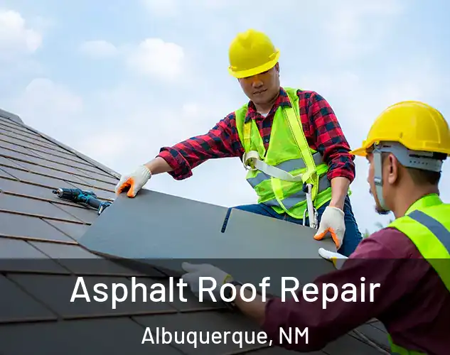  Asphalt Roof Repair Albuquerque, NM