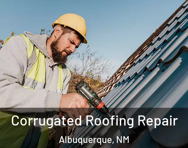  Corrugated Roofing Repair Albuquerque, NM