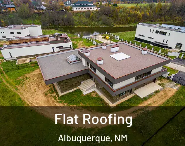  Flat Roofing Albuquerque, NM