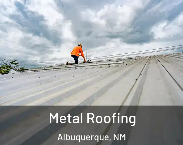  Metal Roofing Albuquerque, NM