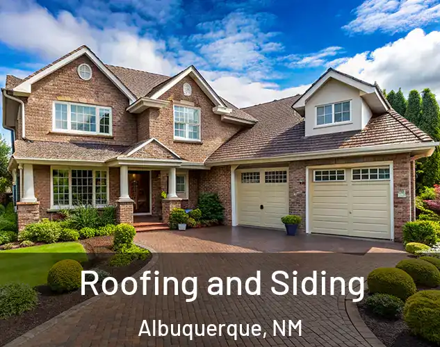  Roofing and Siding Albuquerque, NM