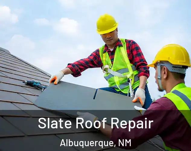  Slate Roof Repair Albuquerque, NM